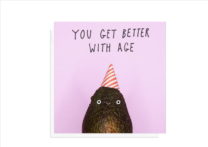 CARD - YOU GET BETTER WITH AGE